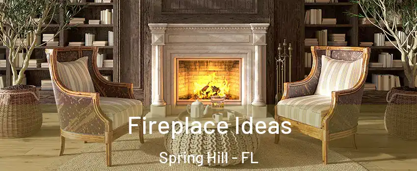  Fireplace Ideas Spring Hill - FL