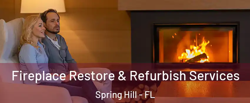  Fireplace Restore & Refurbish Services Spring Hill - FL